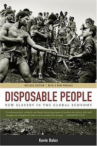 Disposable People (University of California Press 2004)