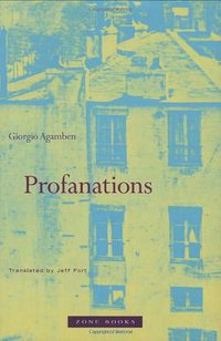 Profanations (Zone Books 2007)