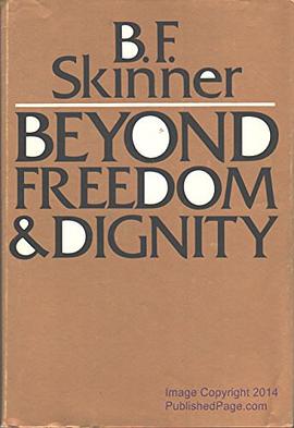 Beyond Freedom & Dignity