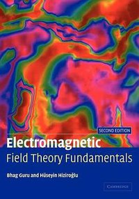 Electromagnetic Field Theory Fundamentals (劍橋大學出版社 2009)