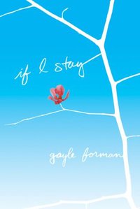If I Stay (Dutton Juvenile 2009)