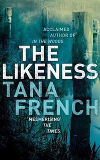 The Likeness (Hodder & Stoughton 2009)