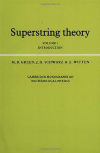 Superstring Theory (劍橋大學出版社 1988)