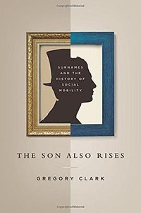 The Son Also Rises (Princeton University Press 2015)