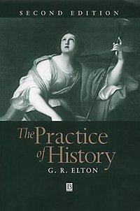 Practice of History (John Wiley & Sons 2001)