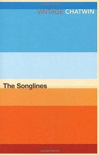 The Songlines (Random House UK 1998)