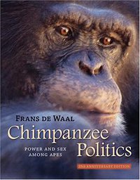 Chimpanzee Politics (The Johns Hopkins University Press 2007)