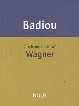 Cinq leçons sur le 'cas' Wagner