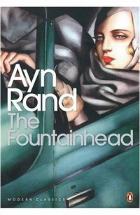 The Fountainhead (Penguin Classics 2007)