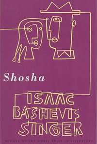 Shosha (Farrar, Straus and Giroux 1996)