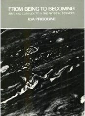 From Being to Becoming (W H Freeman & Co (Sd) 1981)