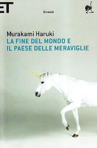 La Fine Del Mondo E Il Paese Delle Meraviglie (Einaudi 2008)