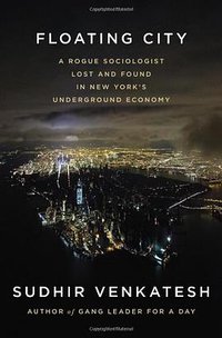 Floating City (Penguin Press HC, The 2013)