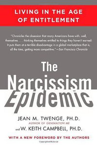 The Narcissism Epidemic (Atria Books 2010)