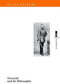 Nietzsche und die Philosophie (Europäische Verlagsanstalt (eva) 2008)