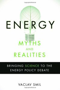 Energy Myths and Realities