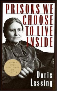 Prisons We Choose to Live Inside (Harper Perennial 1987)