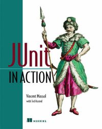 JUnit in Action (Manning Publications 2003)
