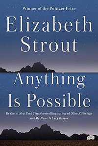 Anything Is Possible (Random House 2017)