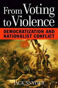 From Voting to Violence (W. W. Norton & Company 2001)