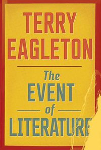 The Event of Literature (Yale University Press 2013)