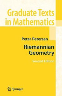 Riemannian Geometry (Graduate Texts in Mathematics) (Springer 2006)
