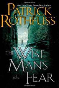 The Wise Man's Fear (DAW Hardcover 2011)