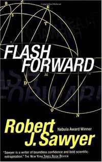 Flashforward (Tor Science Fiction 2000)