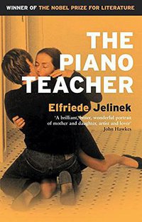 The Piano Teacher (Serpent's Tail 2001)