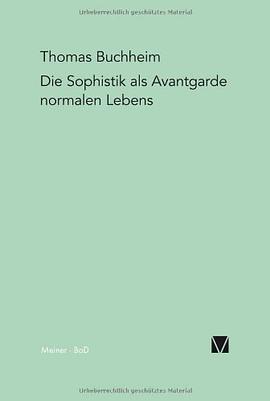 Die Sophistik als Avantgarde normalen Lebens