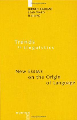 New Essays on the Origins of Language (Trends in Linguistics
