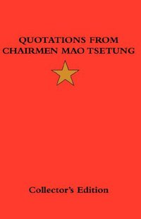 Quotations From Chairman Mao Tsetung (Frederick Ellis 2007)