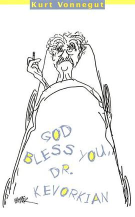 God Bless You Dr. Kevorkian