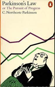 Parkinson's Law or the Pursuit of Progress