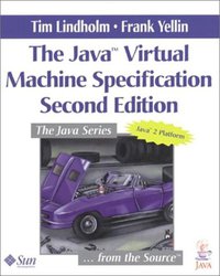 The Java™ Virtual Machine Specification (Addison-Wesley Professional 1999)