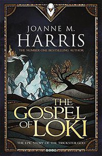 The Gospel of Loki (Gollancz 2015)