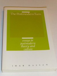 The Postmodern Turn (Ohio State Univ Pr (Txt) 1987)