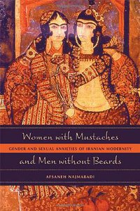 Women with Mustaches and Men without Beards (University of California Press 2005)