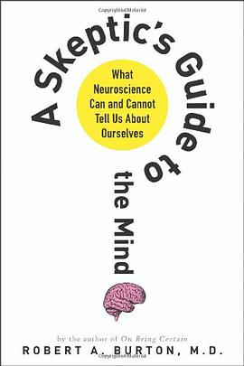 A Skeptic's Guide to the Mind