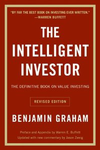 The Intelligent Investor (HarperBusiness 2006)