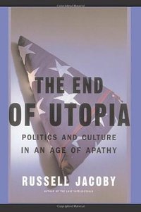 The End Of Utopia (Basic Books 2000)