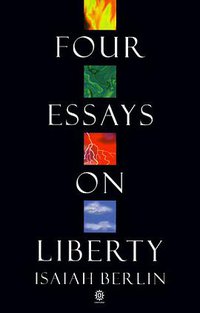 Four Essays on Liberty (Oxford Paperbacks 1969)