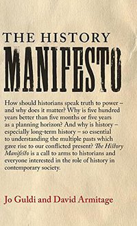 The History Manifesto (劍橋大學出版社 2014)