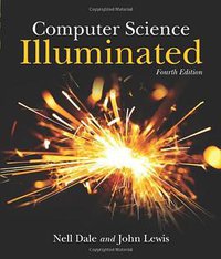 Computer Science Illuminated (Jones and Bartlett Publishers, Inc 2010)