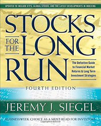 Stocks for the Long Run, 4th Edition (McGraw-Hill Professional 2008)