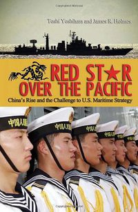 Red Star over the Pacific (Naval Institute Press 2010)