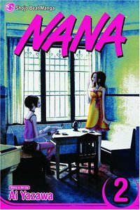 Nana, Vol. 2 (v. 2) (VIZ Media LLC 2006)