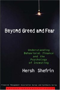 Beyond Greed and Fear (Oxford University Press, USA 2002)