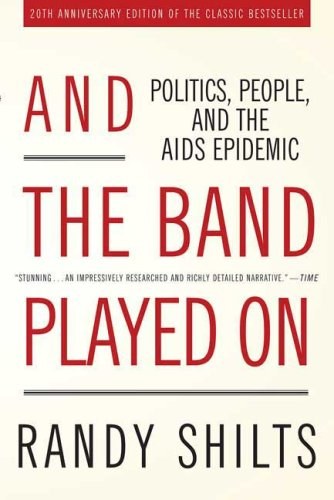 And the Band Played On