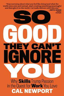So Good They Can't Ignore You